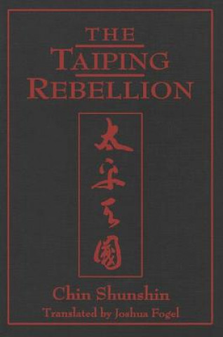 Könyv Taiping Rebellion Shunshin Chin