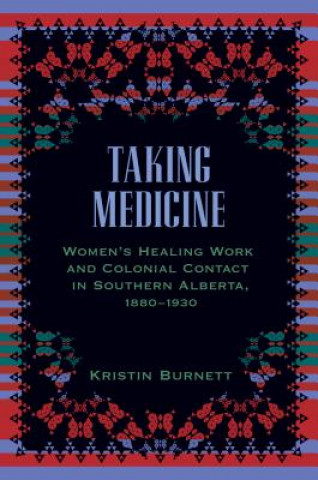 Kniha Taking Medicine Kristin Burnett