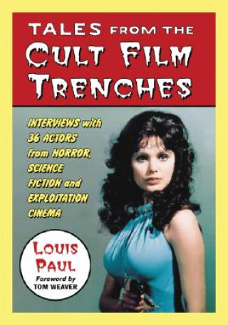 Kniha Tales from the Cult Film Trenches Louis Paul