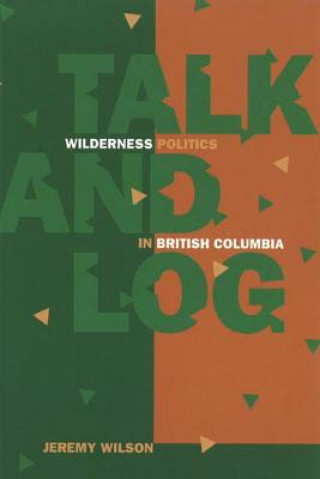 Könyv Talk and Log Jeremy D. Wilson