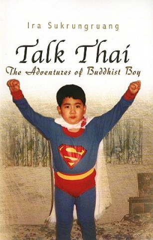 Buch Talk Thai Ira Sukrungruang