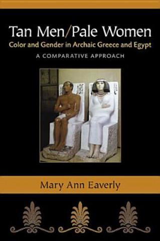 Książka Tan Men/Pale Women Mary Ann Eaverly