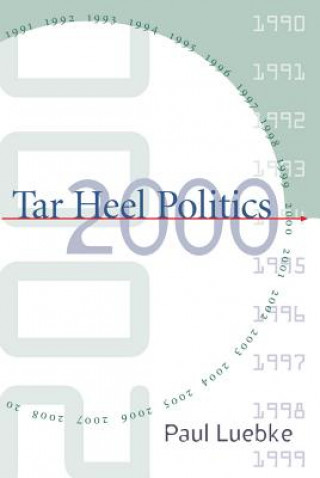 Buch Tar Heel Politics 2000 Paul Luebke