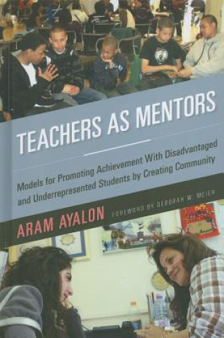Kniha Teachers as Mentors Aram Ayalon