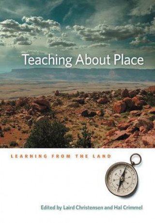 Книга Teaching About Place Laird Christensen