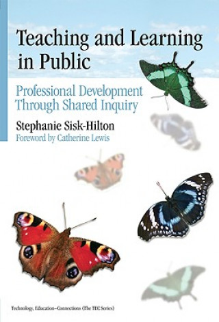 Книга Teaching and Learning in Public Stephanie Sisk-Hilton