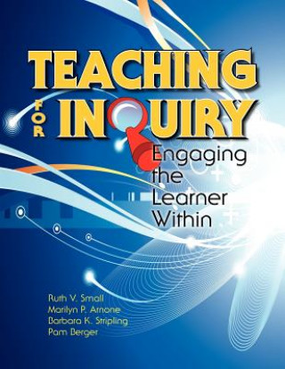 Carte Teaching for Inquiry Pam Berger