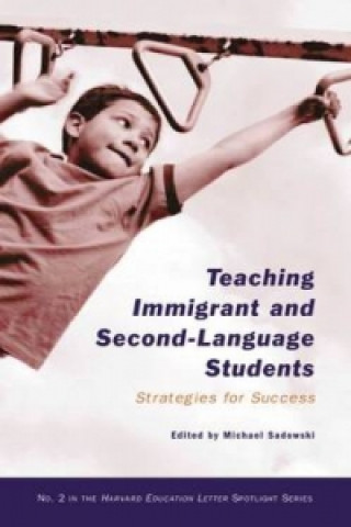 Boek Teaching Immigrant and Second-Language Students Michael Sadowski