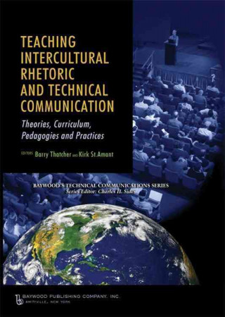 Carte Teaching Intercultural Rhetoric and Technical Communication Barry Thatcher
