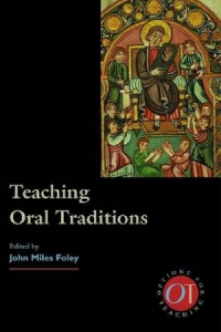 Kniha Teaching Oral Traditions Modern Language Association of America