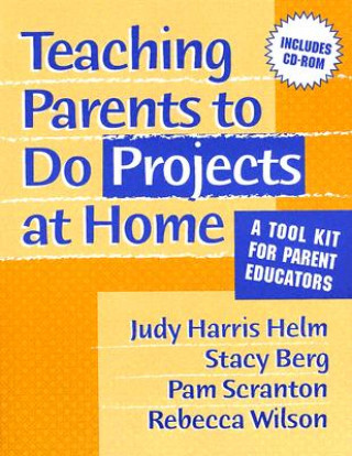 Книга Teaching Parents to Do Projects at Home et al.