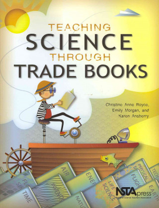 Książka Teaching Science Through Trade Books Emily Morgan