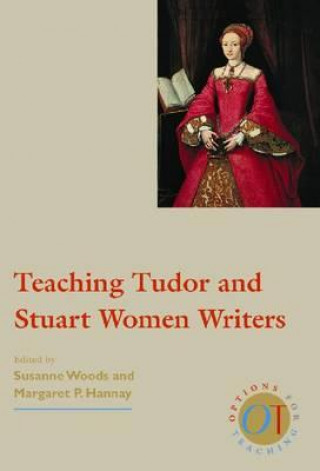 Livre Teaching Tudor and Stuart Women Writers 