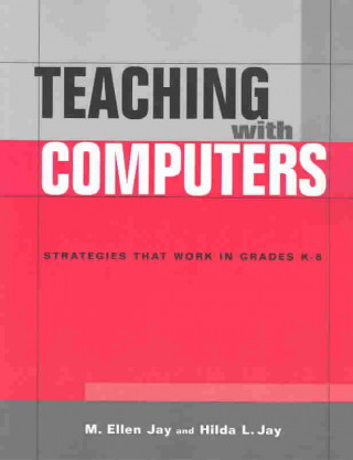 Buch Teaching with Computers Hilda L. Jay