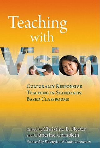 Kniha Teaching with Vision Christine E. Sleeter