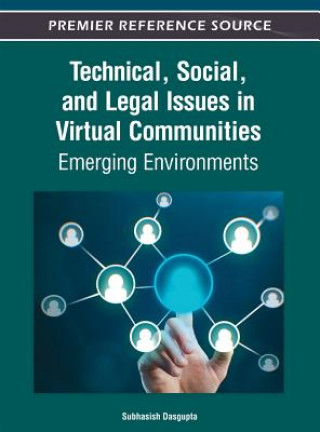 Книга Technical, Social, and Legal Issues in Virtual Communities Dasgupta