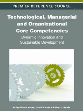 Kniha Technological, Managerial and Organizational Core Competencies Robert Harris