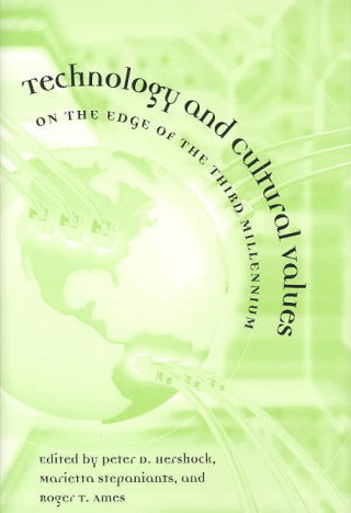 Könyv Technology and Cultural Values 