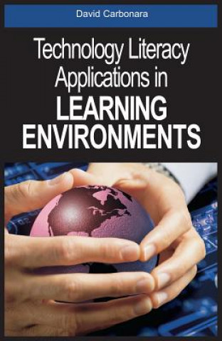 Könyv Technology Literacy Applications in Learning Environments David Carbonara