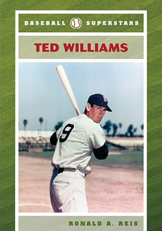 Könyv Ted Williams Ronald A. Reis
