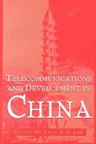 Boek Telecommunications and Development in China Lee Lee