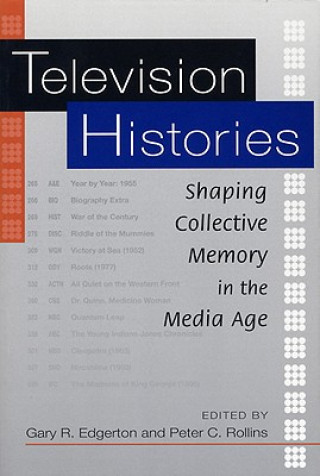 Kniha Television Histories Gary R. Edgerton