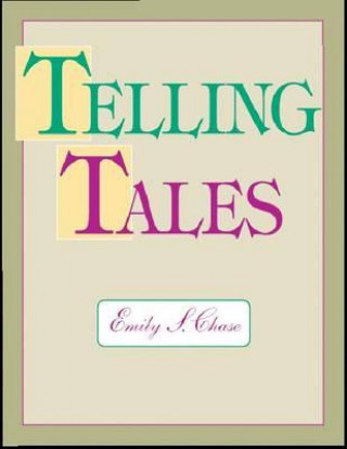 Kniha Telling Tales Emily S. Chasse