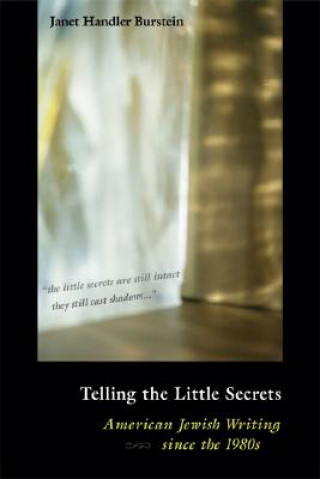 Kniha Telling the Little Secrets Janet Handler Burstein