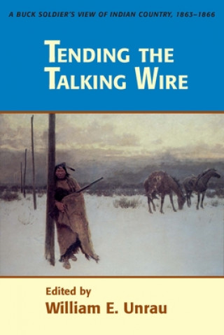 Книга Tending The Talking Wire 