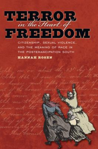 Livre Terror in the Heart of Freedom Hannah Rosen