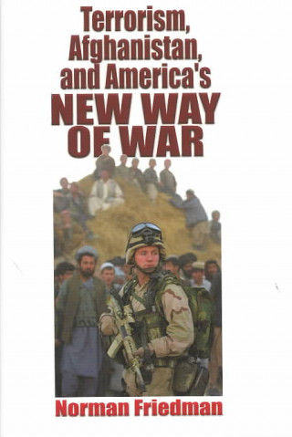 Book Terrorism, Afghanistan and America New Way of War N. Friedman