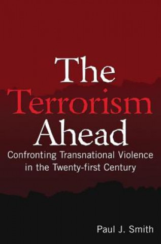 Kniha Terrorism Ahead Paul J. Smith