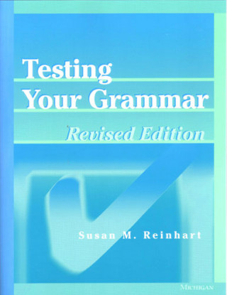 Knjiga Testing Your Grammar Susan M. Reinhart