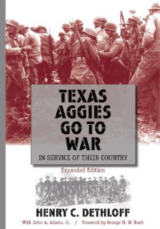 Kniha Texas Aggies Go to War Adams