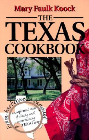 Buch Texas Coobook Mary Faulk Koock