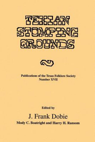 Βιβλίο Texian Stomping Grounds Mody C. Boatright