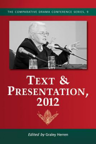 Knjiga Text & Presentation, 2012 Graley Herren
