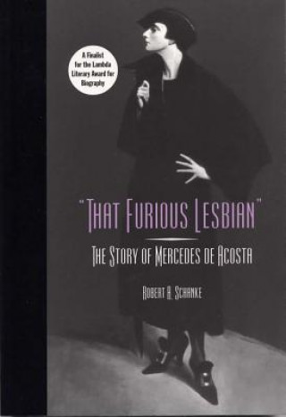 Carte That Furious Lesbian Robert A. Schanke