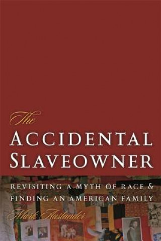 Carte Accidental Slaveowner Mark Auslander