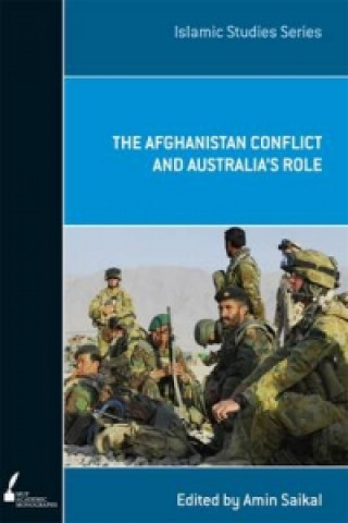 Kniha Afghanistan Conflict and Australia's Role Amin Saikal