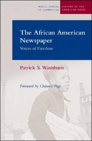 Könyv African American Newspaper: Voice Of Freedom Patrick Washburn