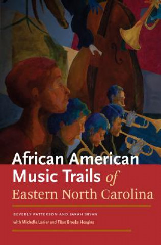 Libro African American Trails of Eastern North Carolina Titus Brooks Heagins