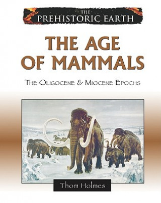 Książka Age of Mammals Thom Holmes