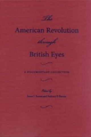 Carte American Revolution Through British Eyes James Barnes