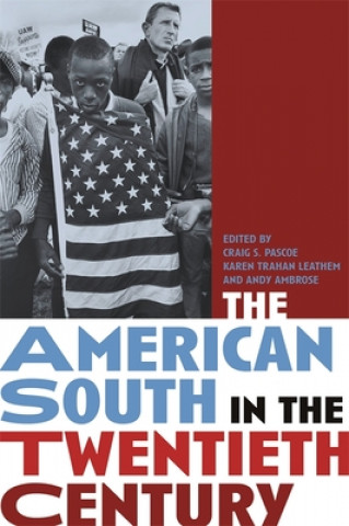 Kniha American South in the Twentieth Century 