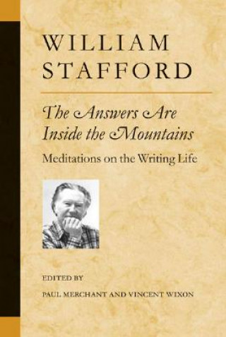 Kniha Answers are Inside the Mountains William Stafford