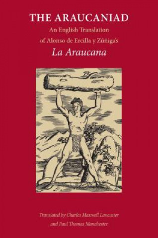 Könyv Araucaniad Alonso De Ercilla y Zuniga
