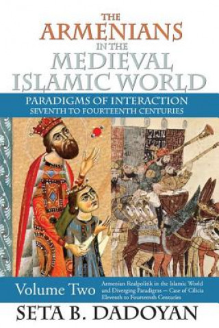 Βιβλίο Armenians in the Medieval Islamic World Seta B. Dadoyan