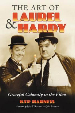 Könyv Art of Laurel and Hardy Kyp Harness