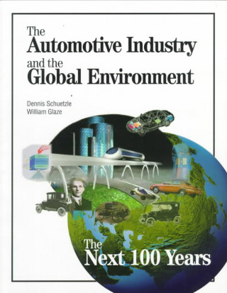 Kniha Automotive Industry and the Global Environment William Glaze